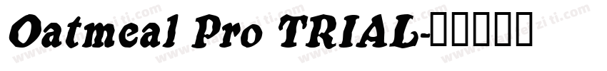 Oatmeal Pro TRIAL字体转换